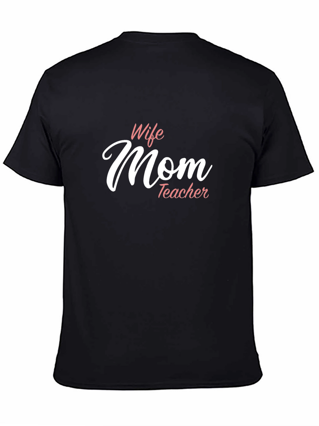 Wife Mom Teacher Graphic Tee - Black