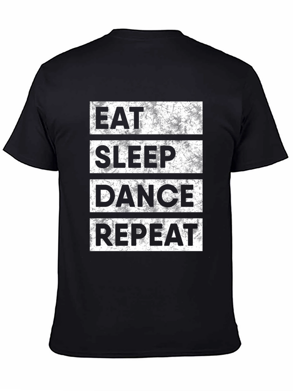 Eat Sleep Dance Repeat T-Shirt - Black Graphic Tee