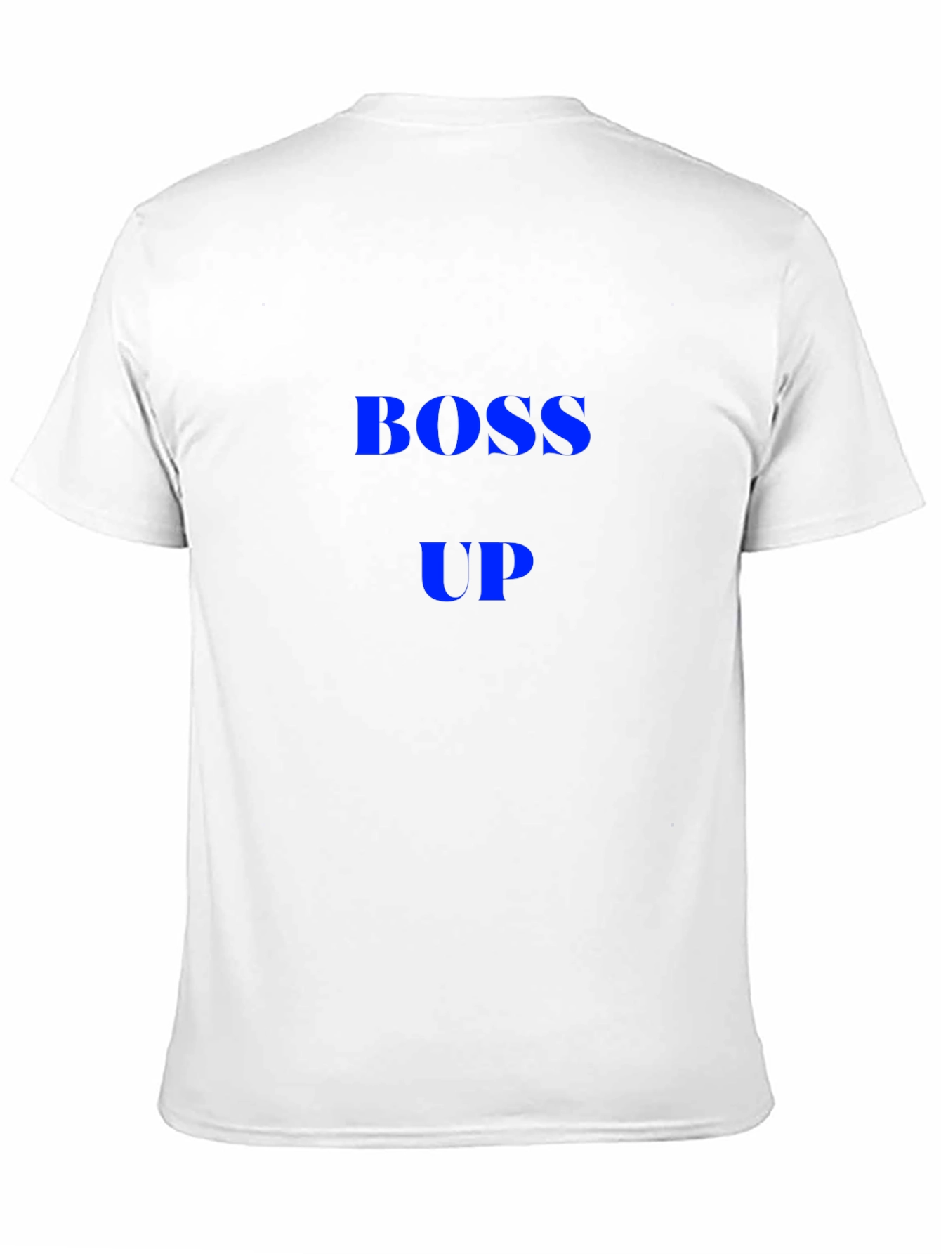 Boss Up T-Shirt - Bold Statement Tee