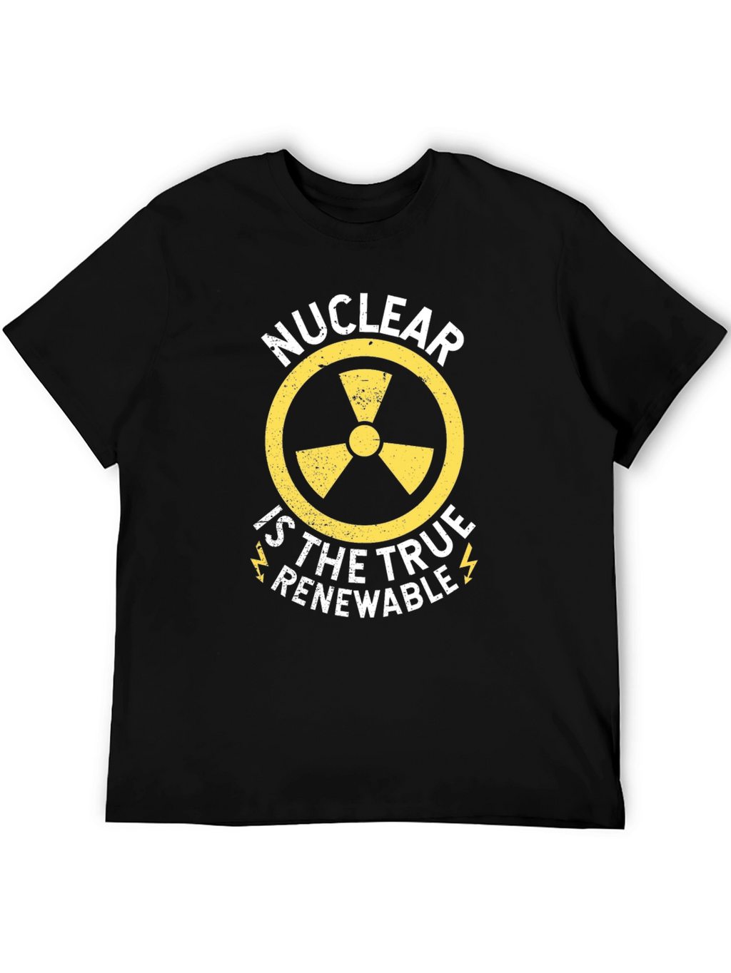 Nuclear is True Renewable Black T-Shirt