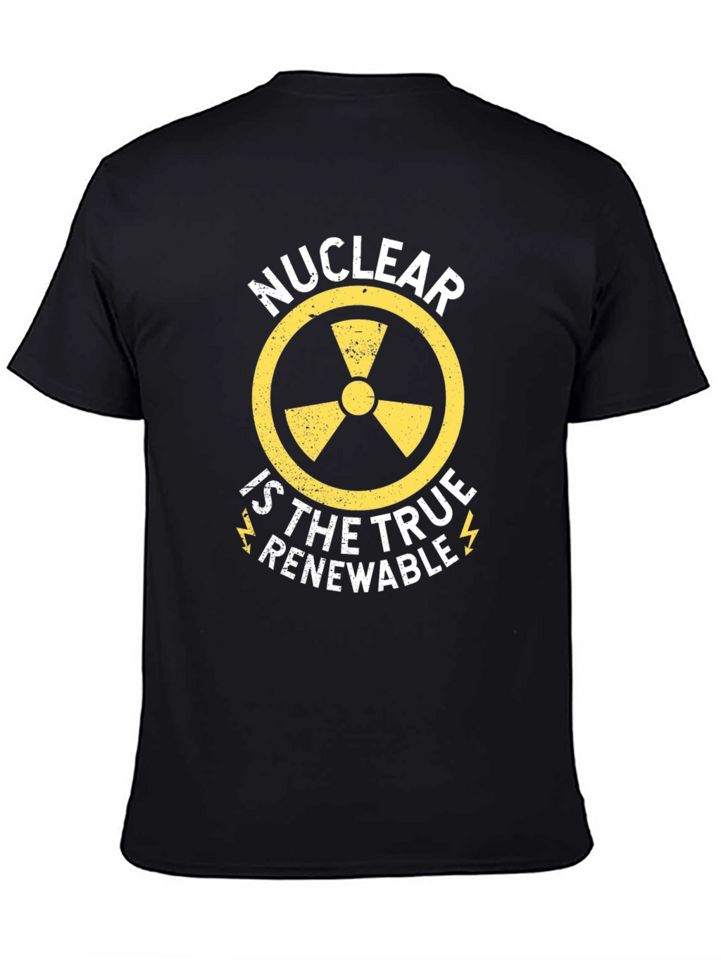 Nuclear is True Renewable Black T-Shirt