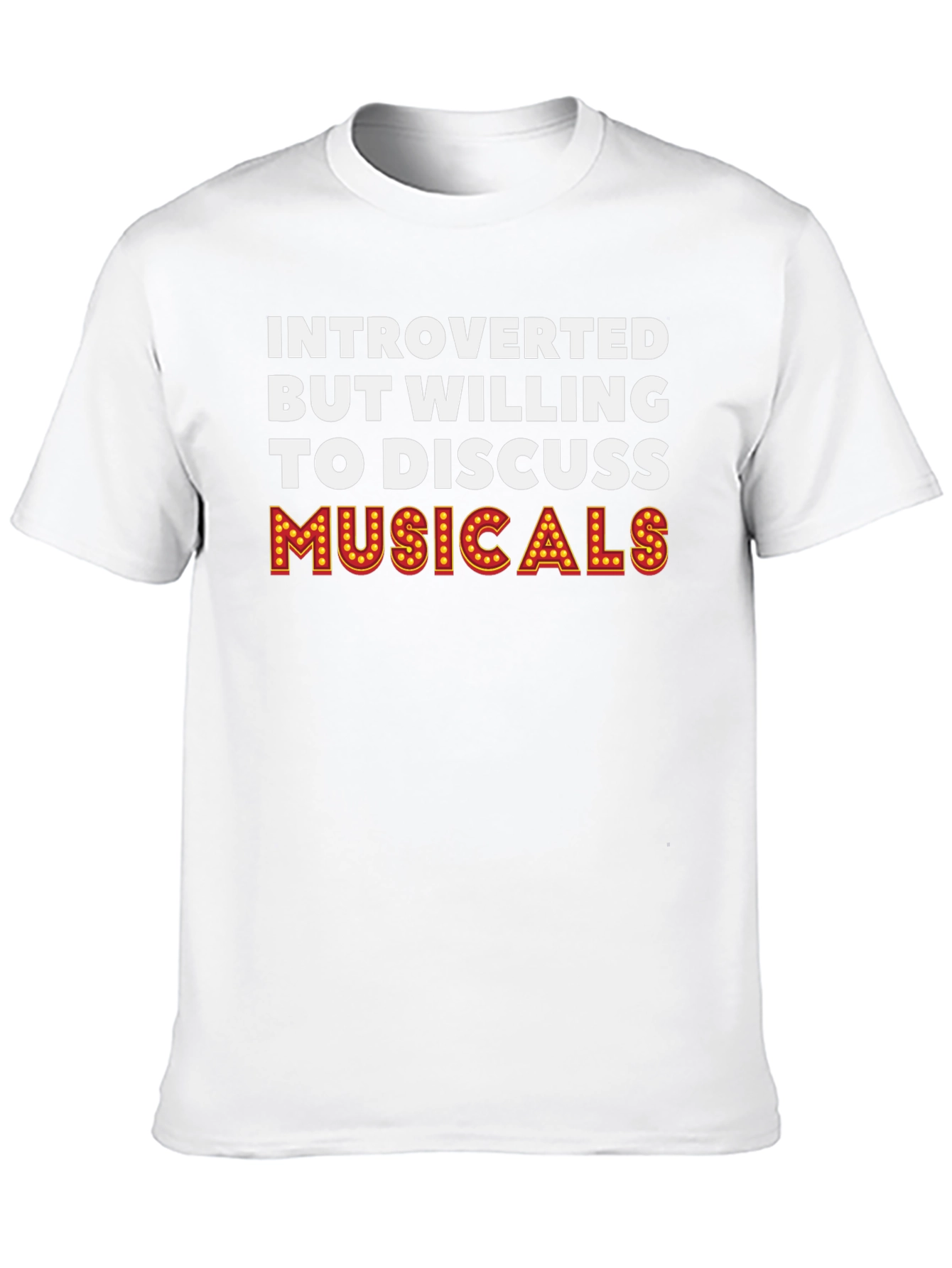 Introverted Musical Theater Fan T-Shirt