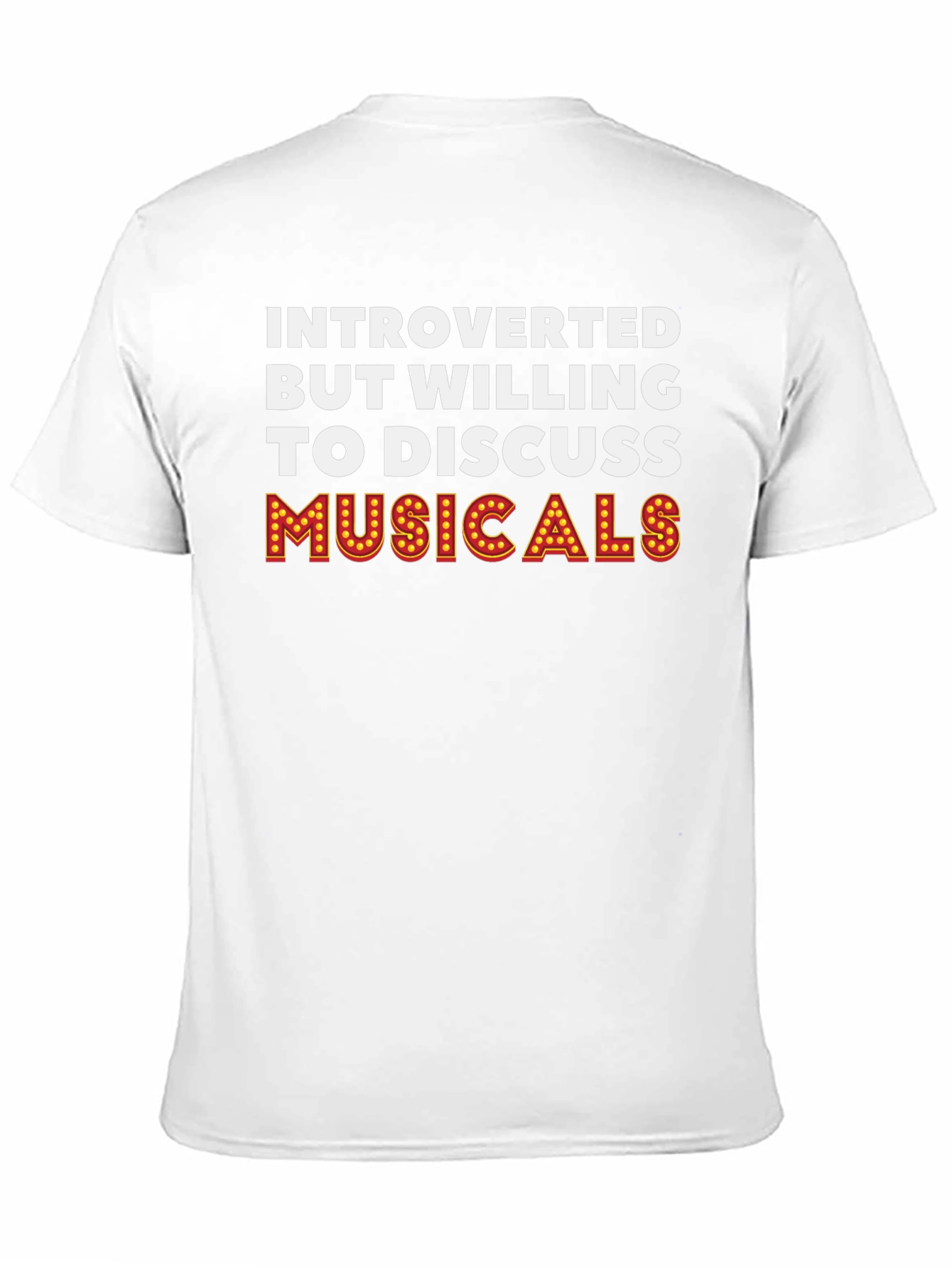 Introverted Musical Theater Fan T-Shirt