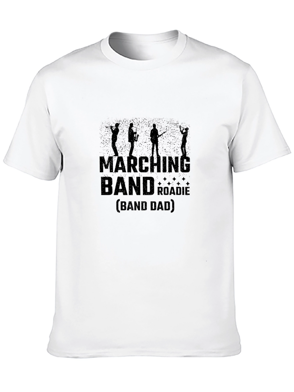 Marching Band Roadie (Band Dad) Black T-Shirt
