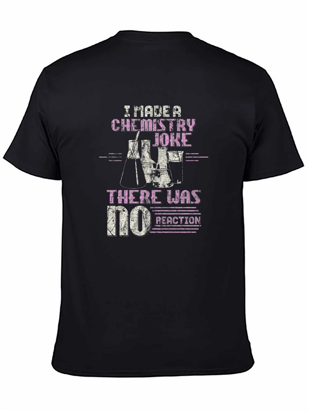 Chemistry Joke T-Shirt - No Reaction Funny Science Tee
