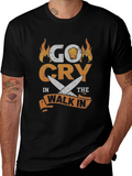 Go Cry In The Walk In Chef T-Shirt