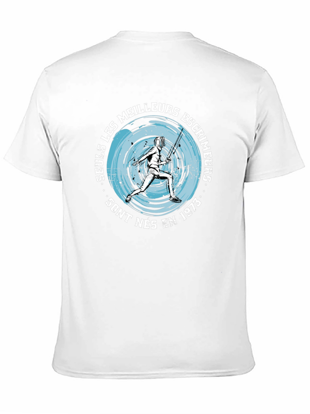 Fencing T-Shirt - Seuls Les Meilleurs Escrimeurs