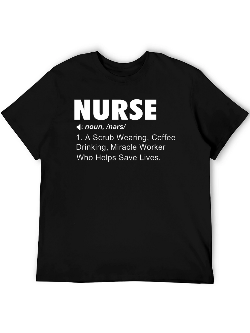 Nurse Definition T-Shirt - Gift for Nurses