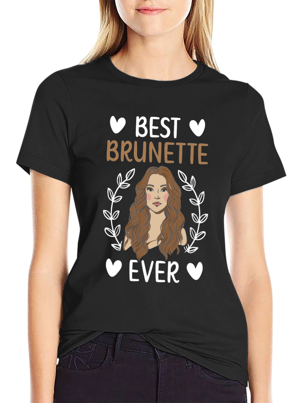 Best Brunette Ever T-Shirt - Cute Womens Tee