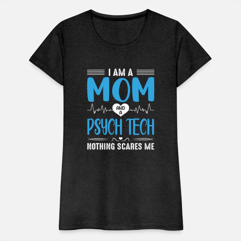 I Am A Mom And A Psych Tech Nothing Scares Me Moth