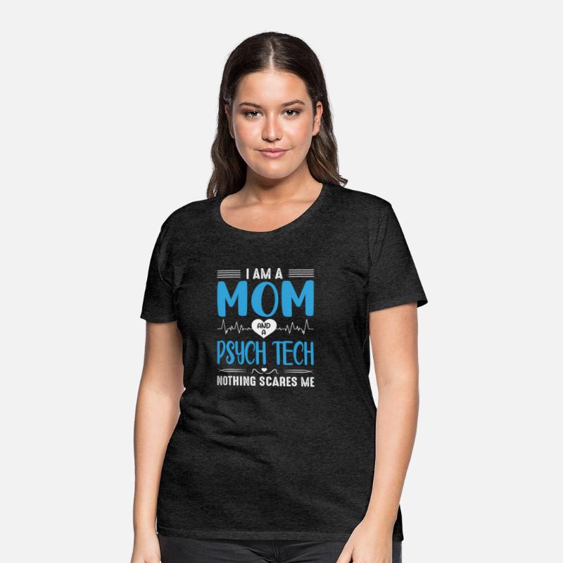 I Am A Mom And A Psych Tech Nothing Scares Me Moth