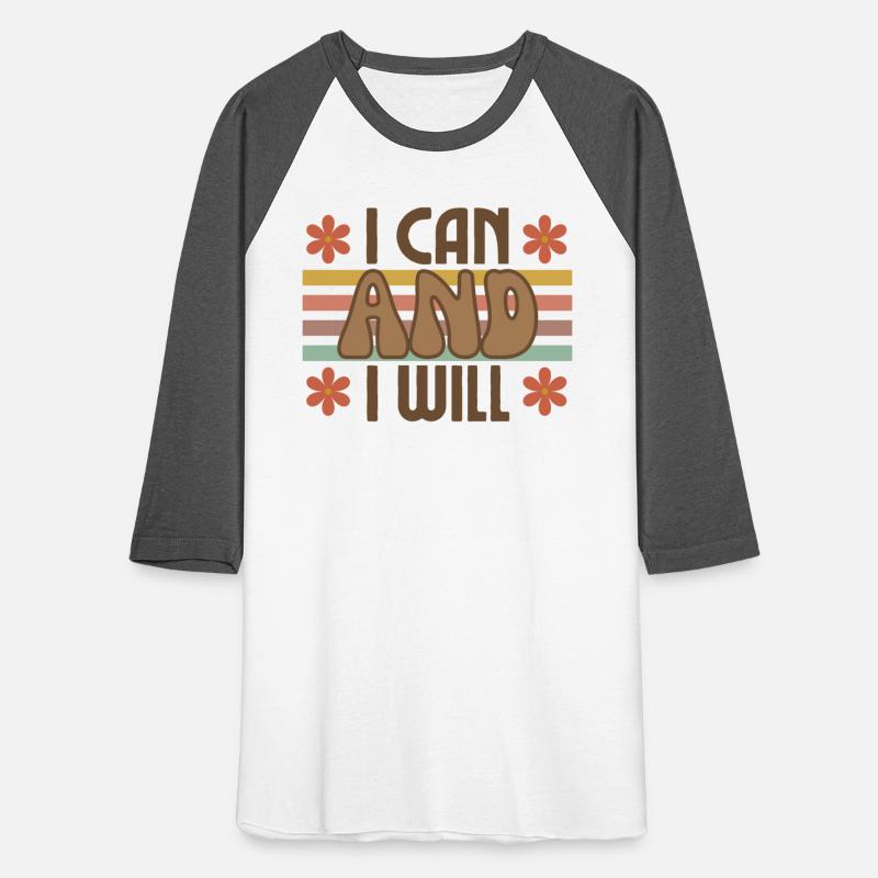 I Can And I Will