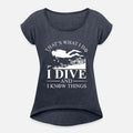 I Dive And I Know Things Scuba Diver Gift Scuba