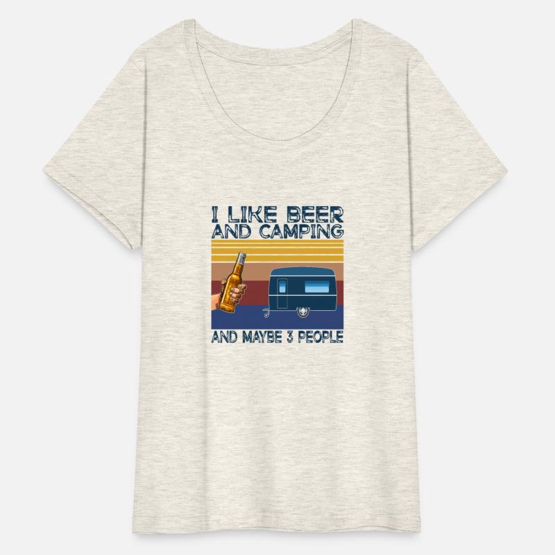 I Like Beer And Camping And Maybe 3 People Drinker