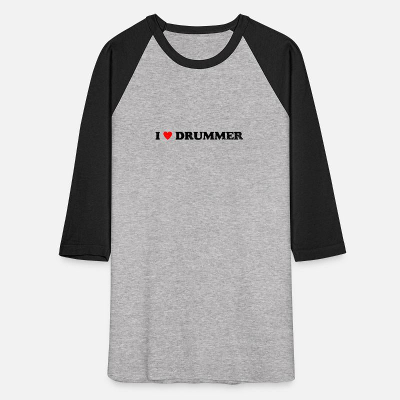I Love Drummer