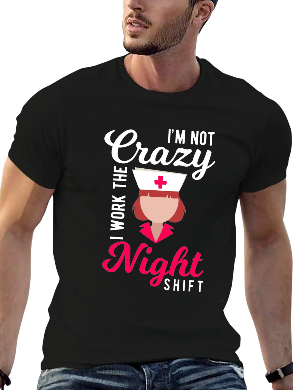 Crazy? I Work Nights! Funny Nurse T-Shirt