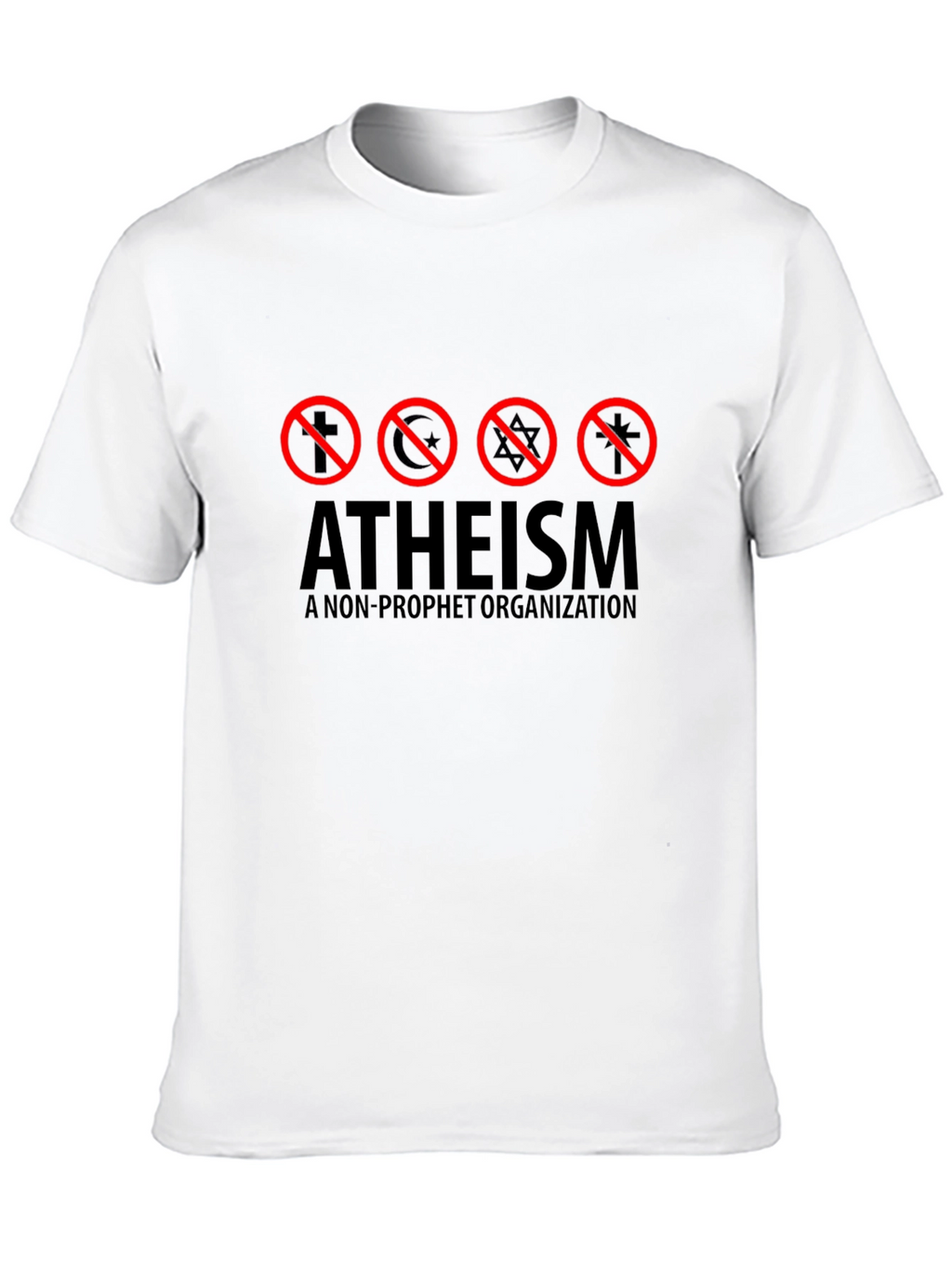 Atheism T-Shirt - Non-Prophet Organization Tee