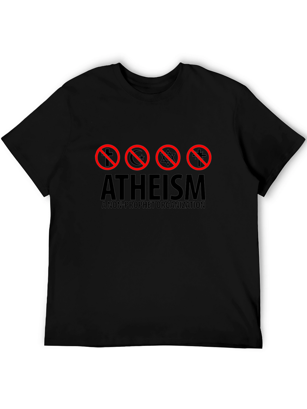 Atheism T-Shirt - Non-Prophet Organization Tee
