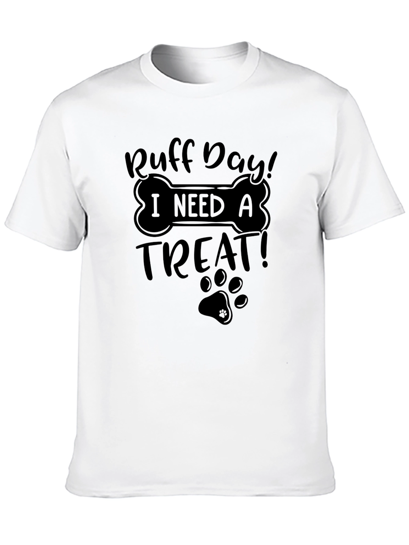 Ruff Day Treat T-Shirt - Cute Dog Lover Tee