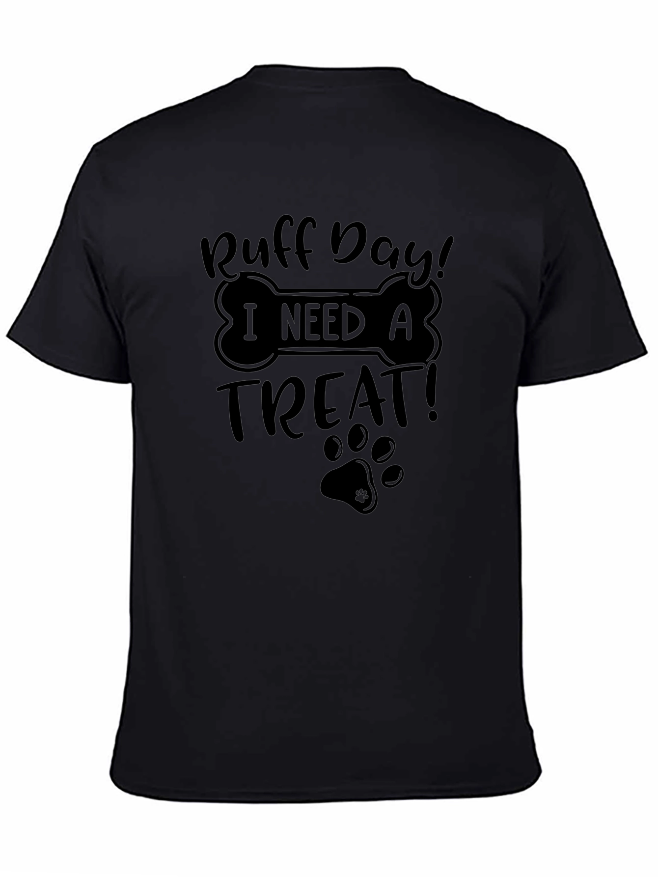 Ruff Day Treat T-Shirt - Cute Dog Lover Tee