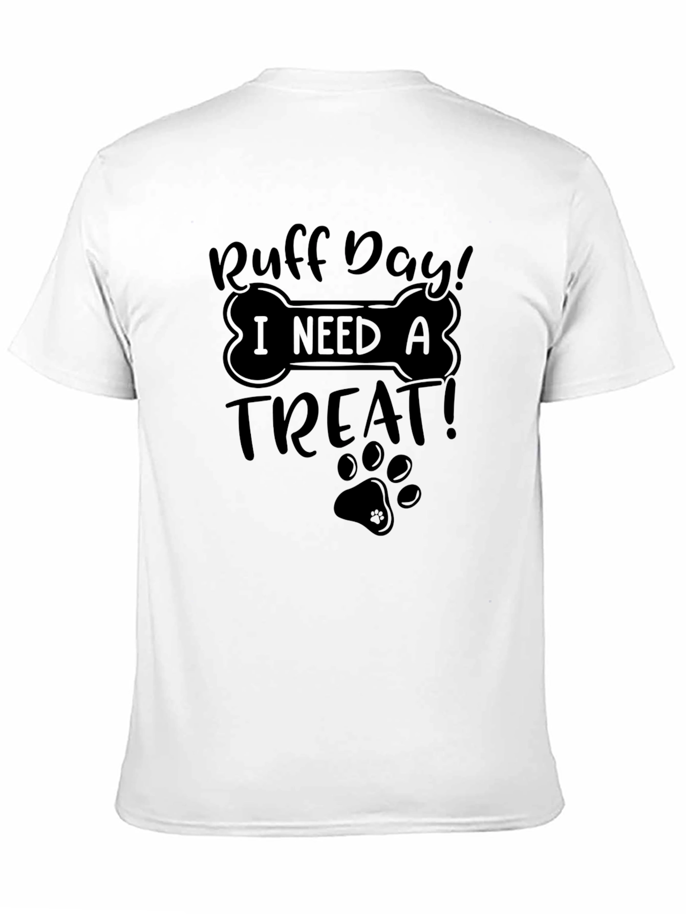 Ruff Day Treat T-Shirt - Cute Dog Lover Tee