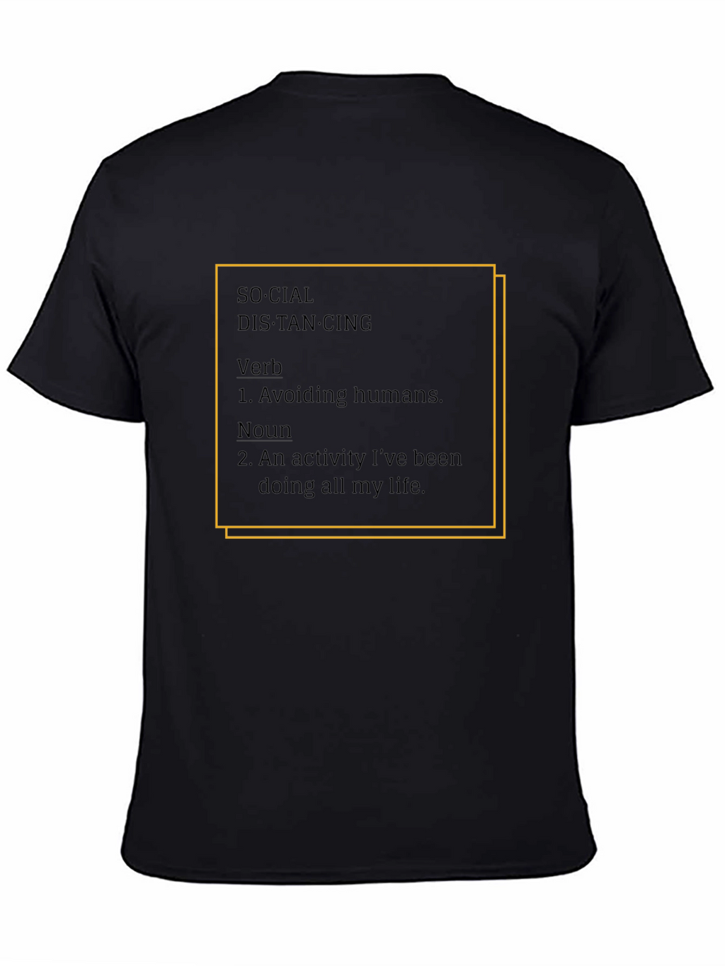 Social Distancing Humor T-Shirt