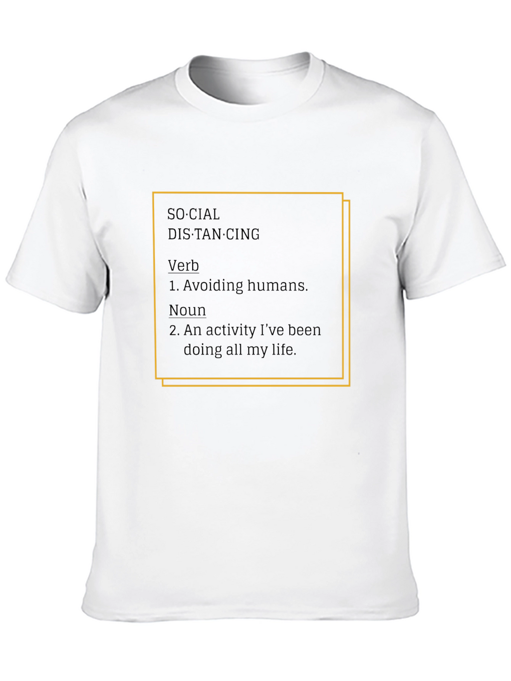 Social Distancing Humor T-Shirt