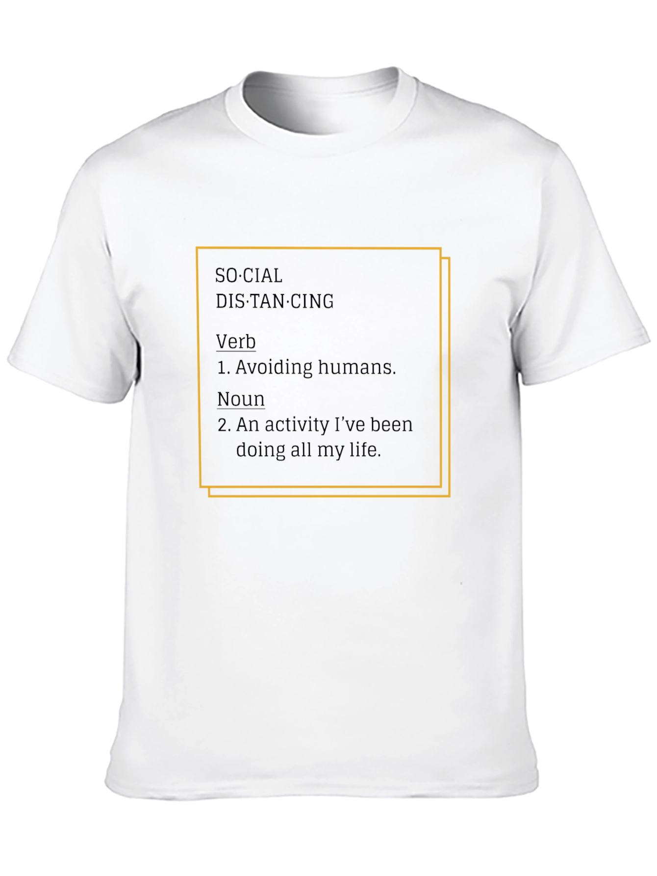 Social Distancing Humor T-Shirt
