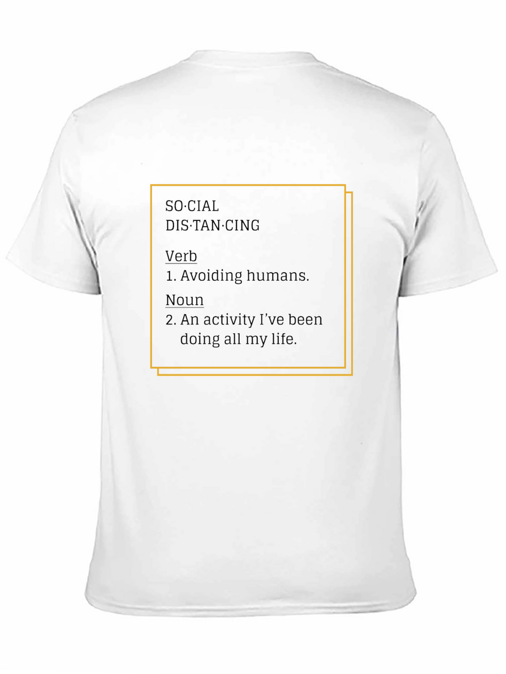 Social Distancing Humor T-Shirt