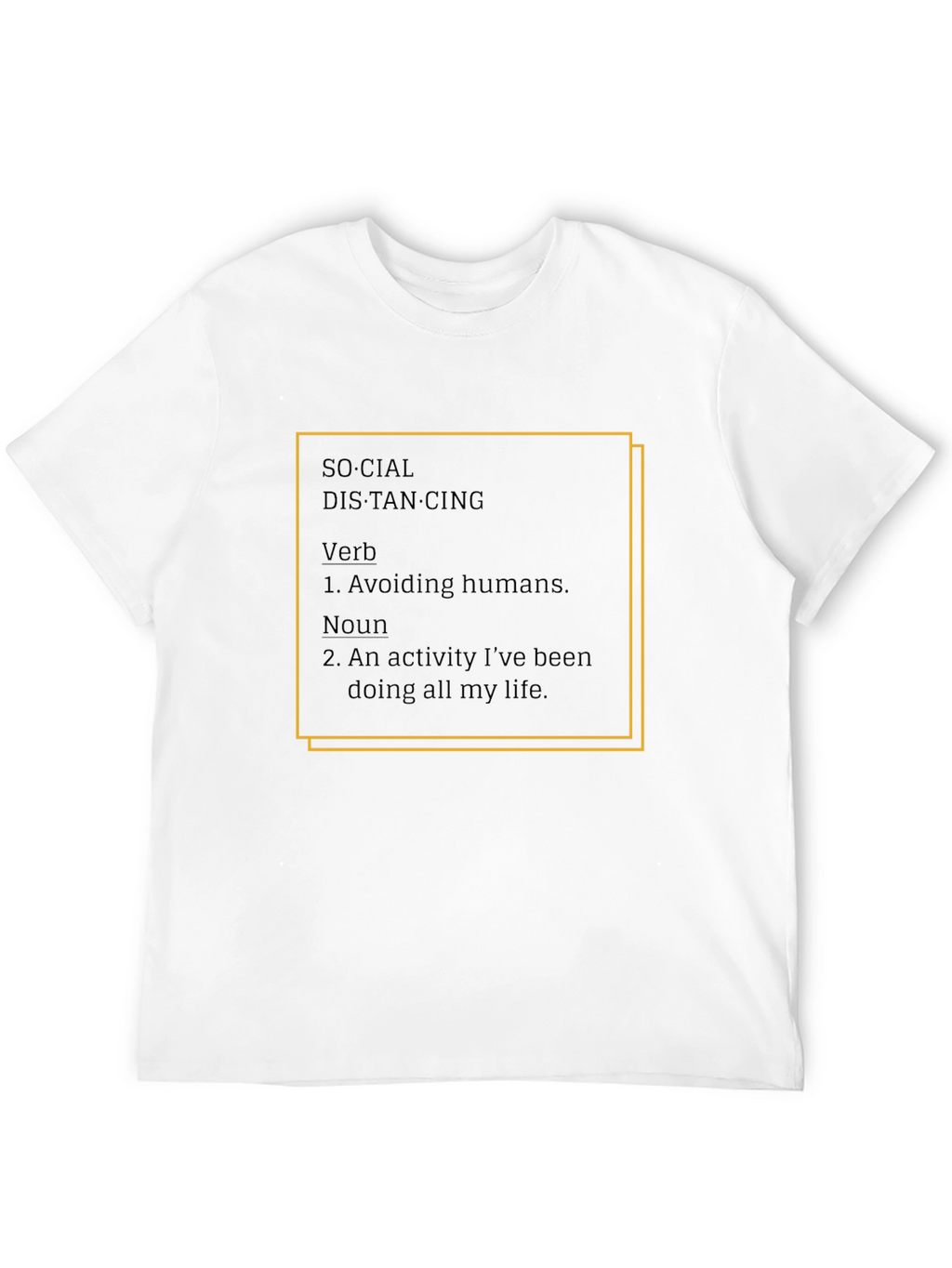 Social Distancing Humor T-Shirt