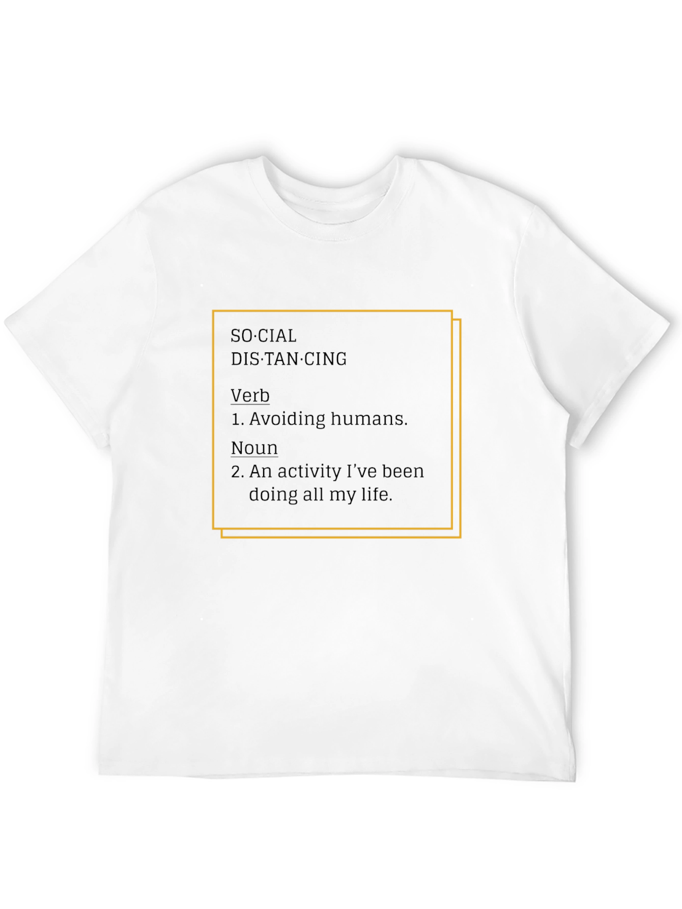 Social Distancing Humor T-Shirt