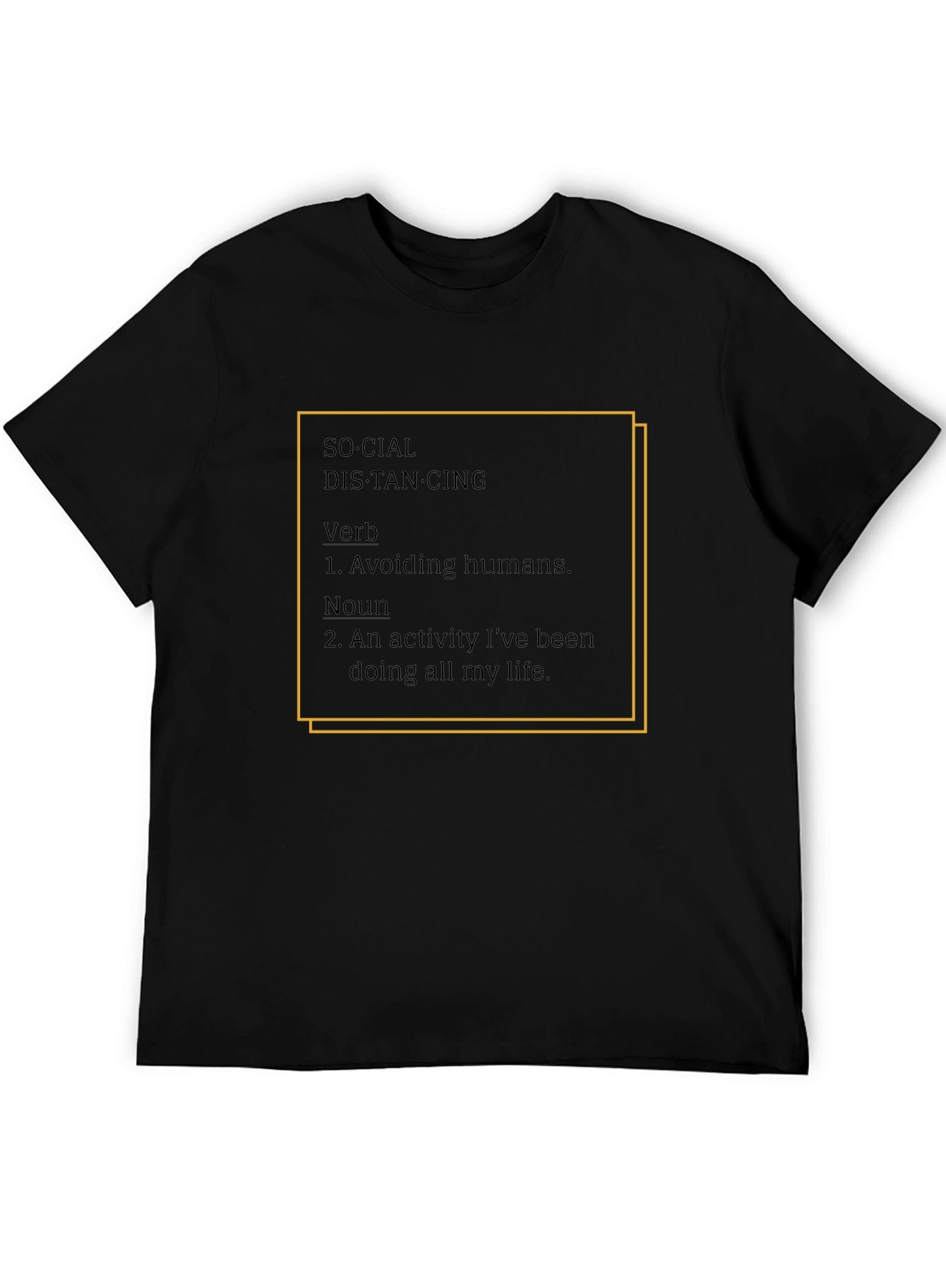 Social Distancing Humor T-Shirt