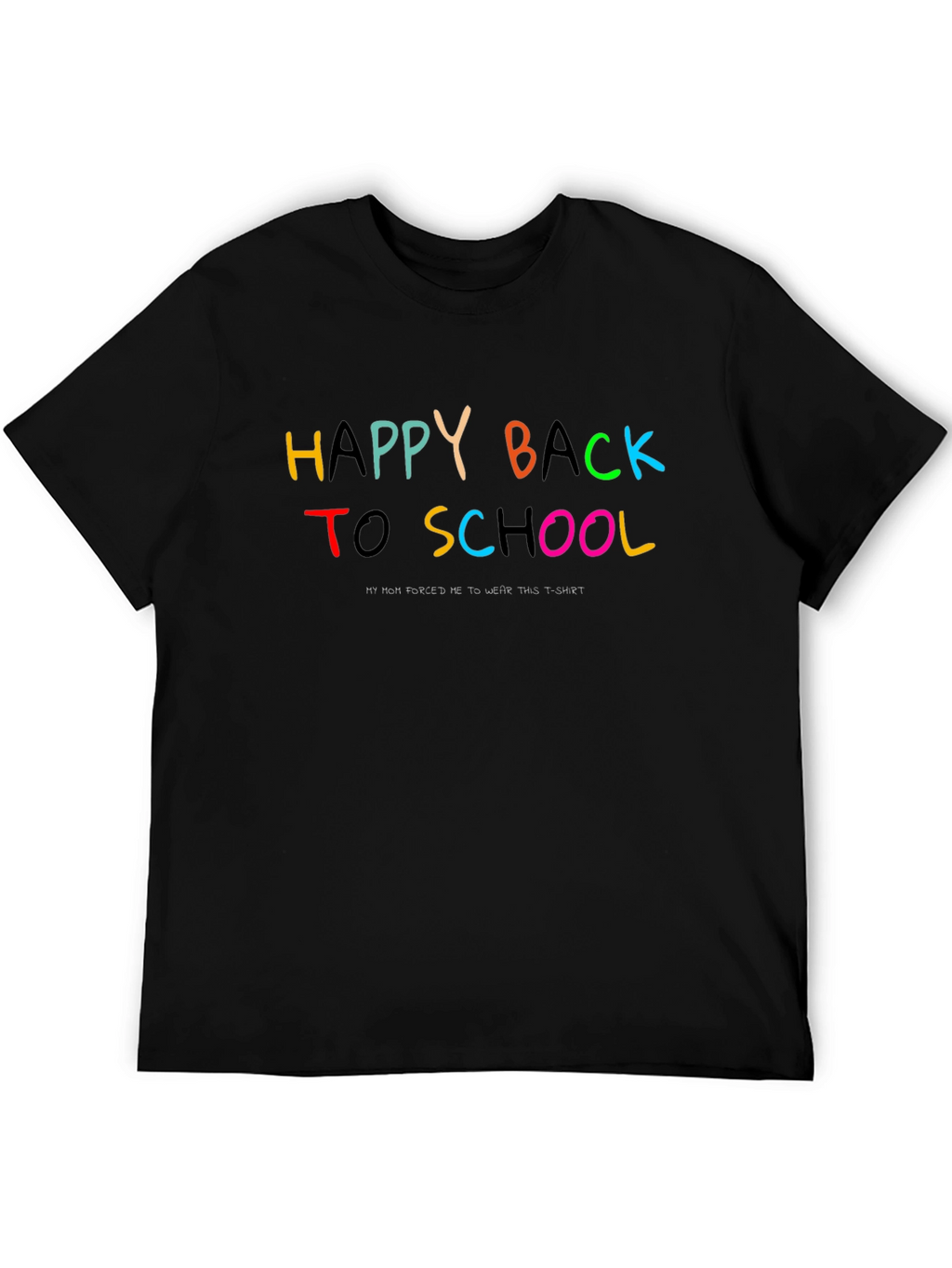 Happy Back to School Black T-Shirt