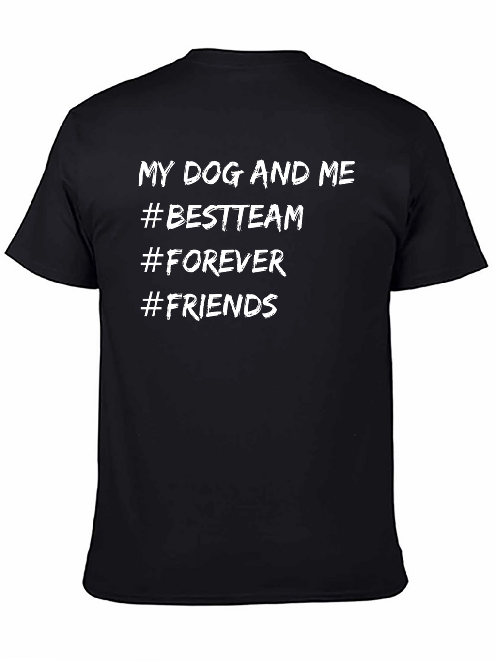 My Dog and Me Best Team T-Shirt