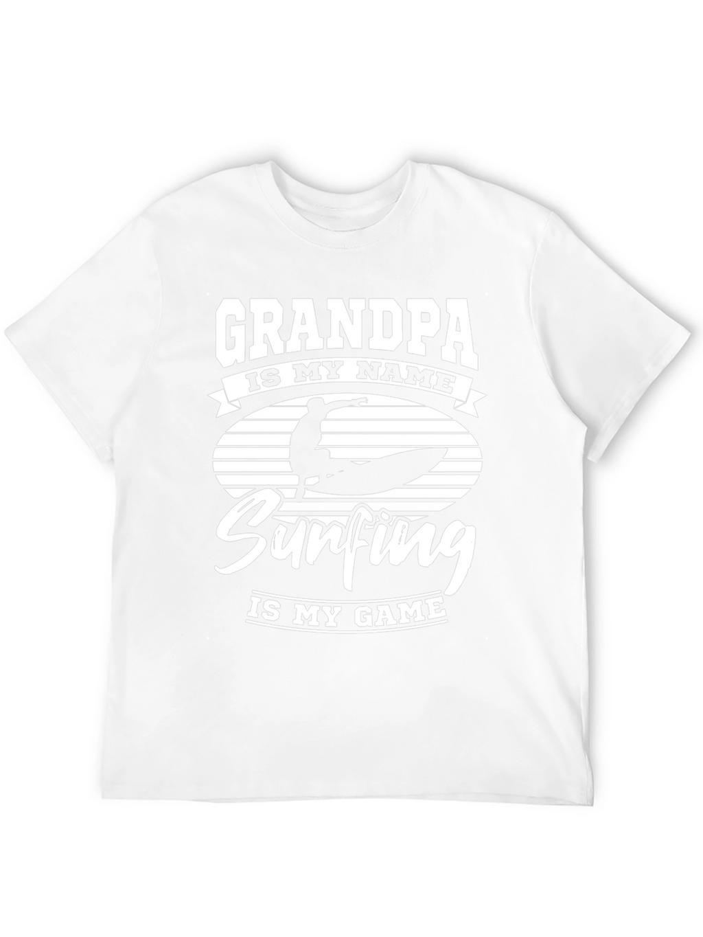 Grandpa Surfing T-Shirt: Is My Game