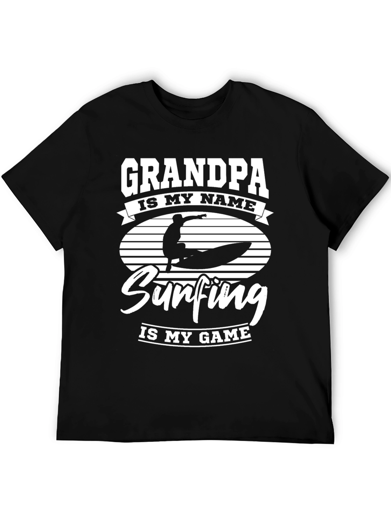 Grandpa Surfing T-Shirt: Is My Game