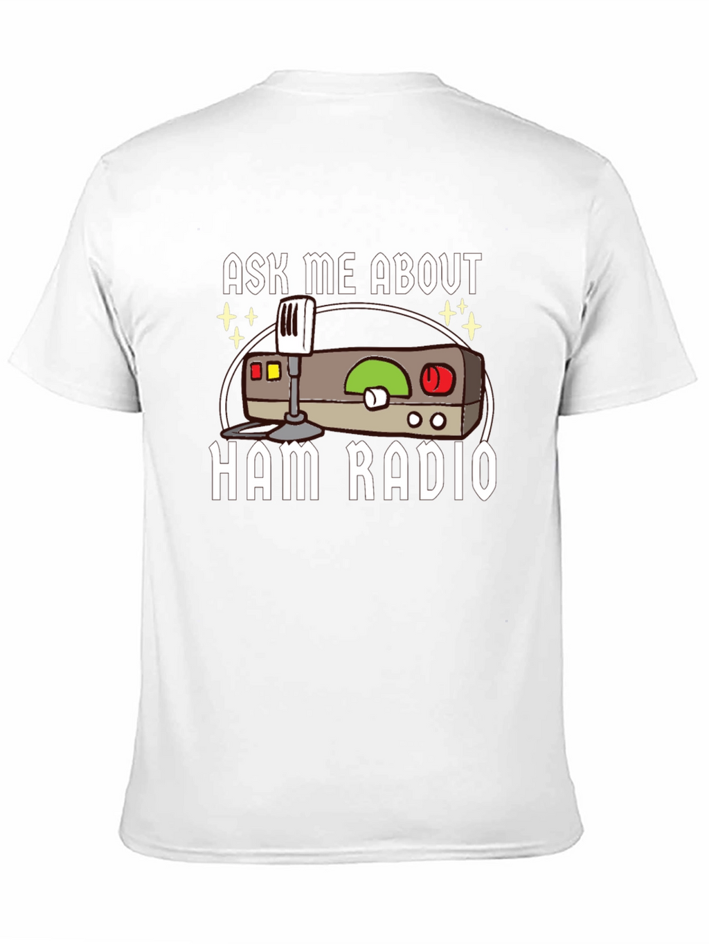 Ask Me About Ham Radio T-Shirt
