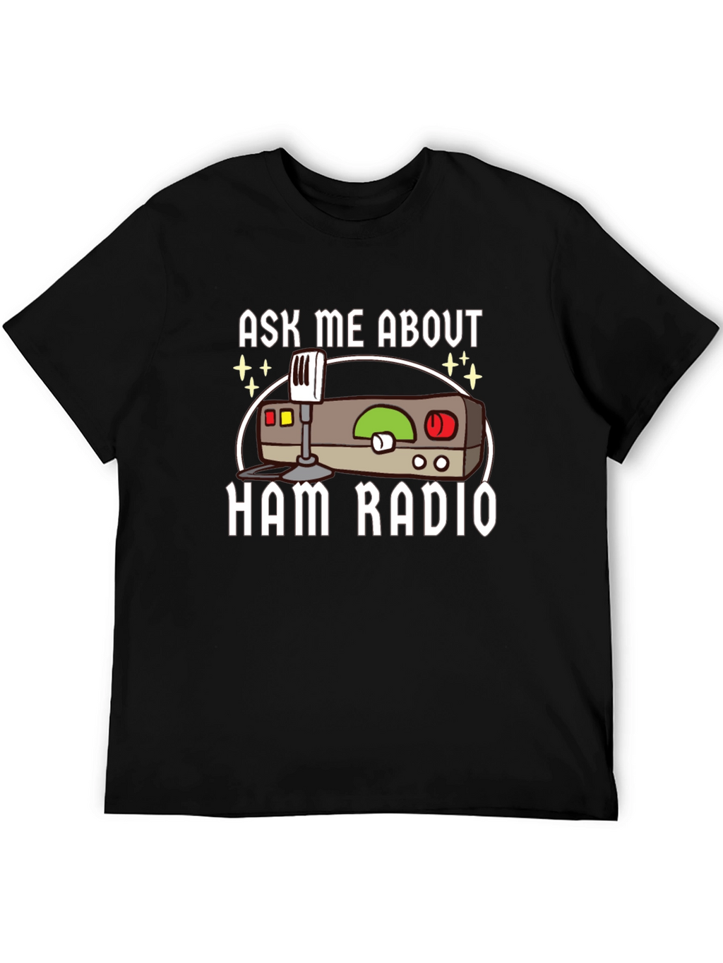 Ask Me About Ham Radio T-Shirt