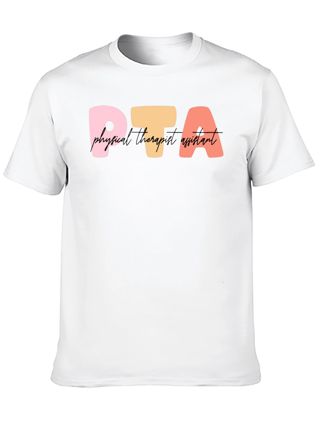 PTA Physical Therapist Assistant T-Shirt