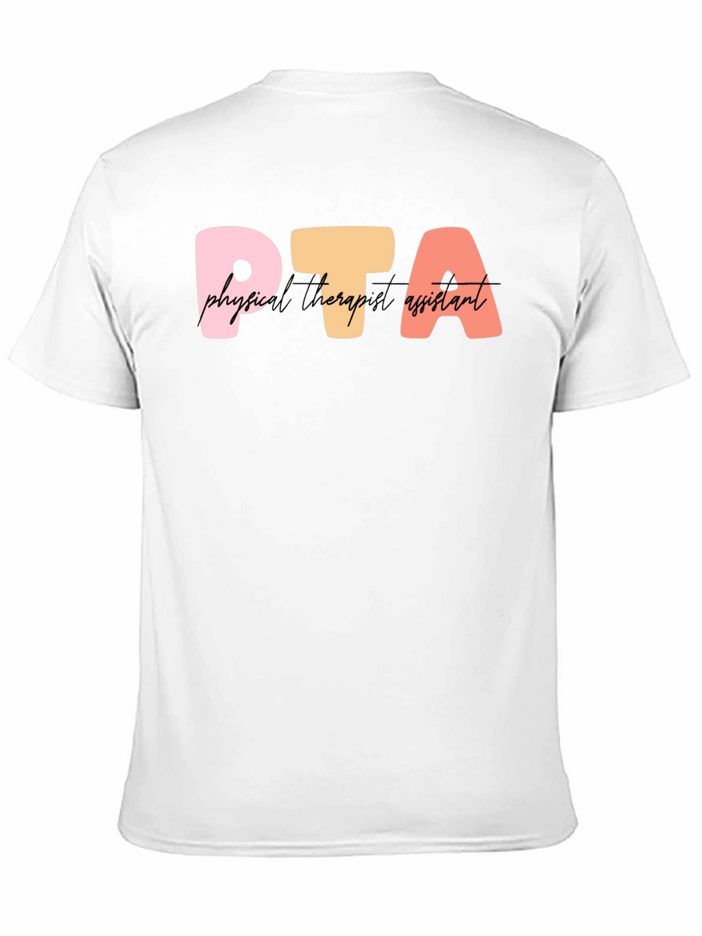 PTA Physical Therapist Assistant T-Shirt