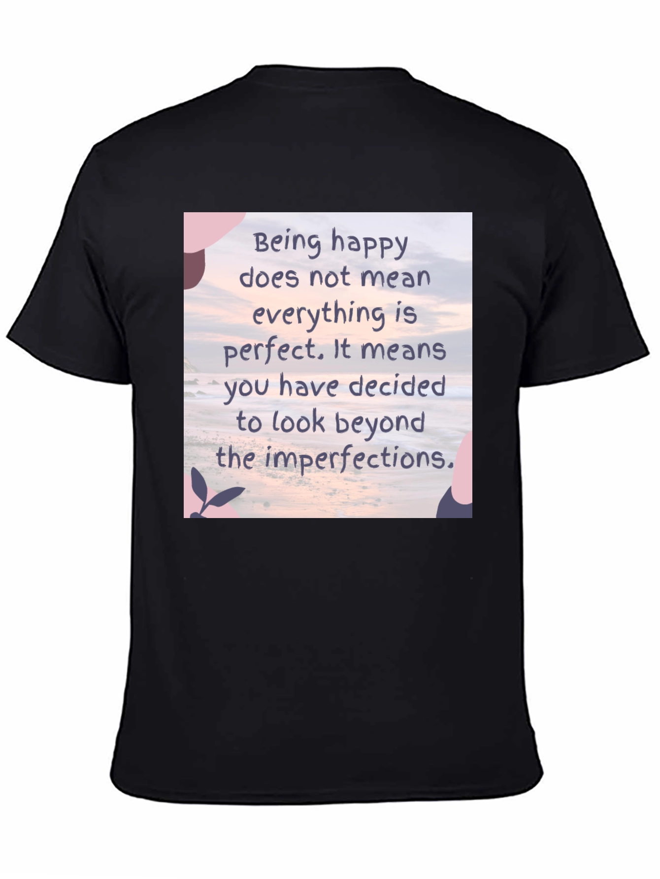 Inspirational Quote Graphic Tee