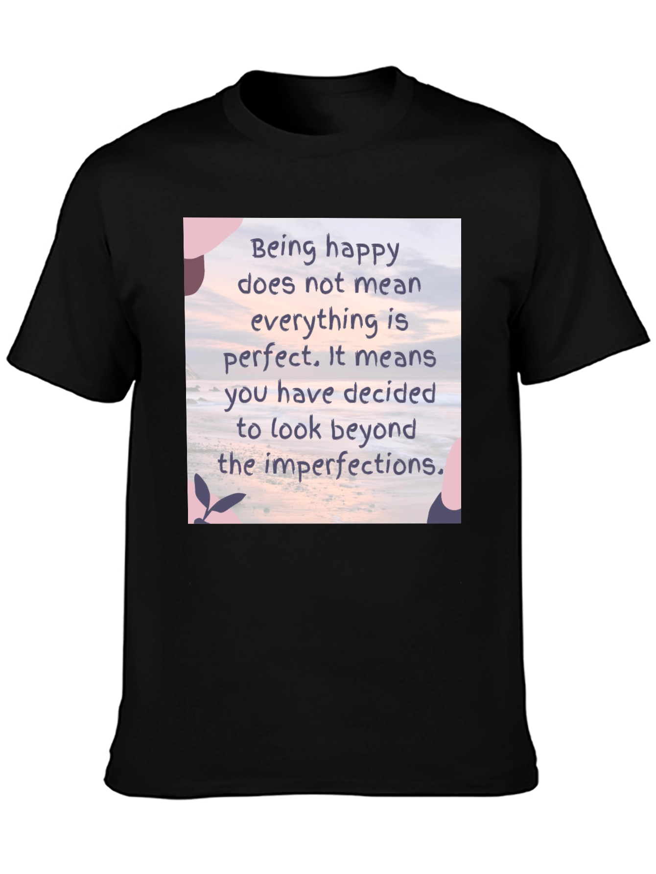 Inspirational Quote Graphic Tee