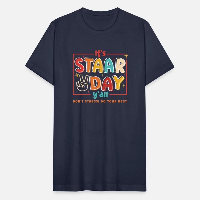 It's Staar Day Y'all Don't Stress! Do Your Best