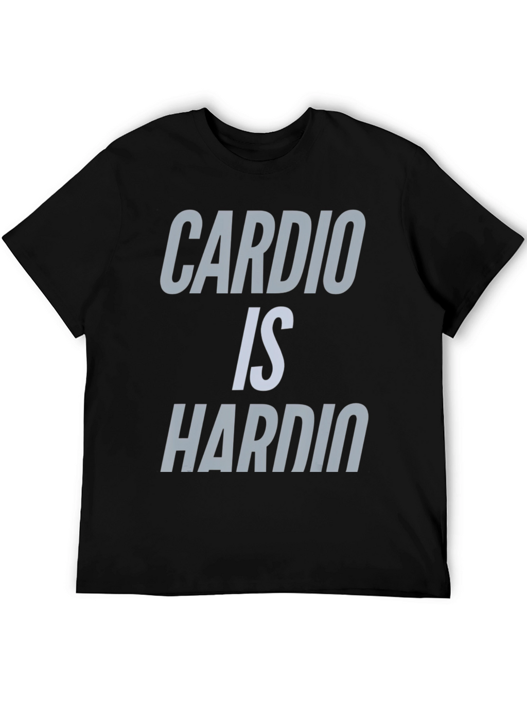 Cardio Is Hardio Graphic T-Shirt
