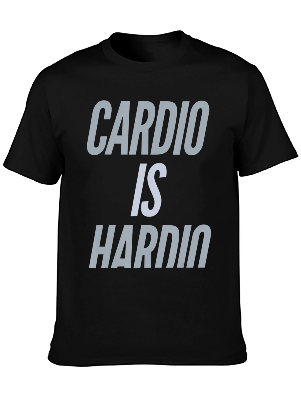 Cardio Is Hardio Graphic T-Shirt