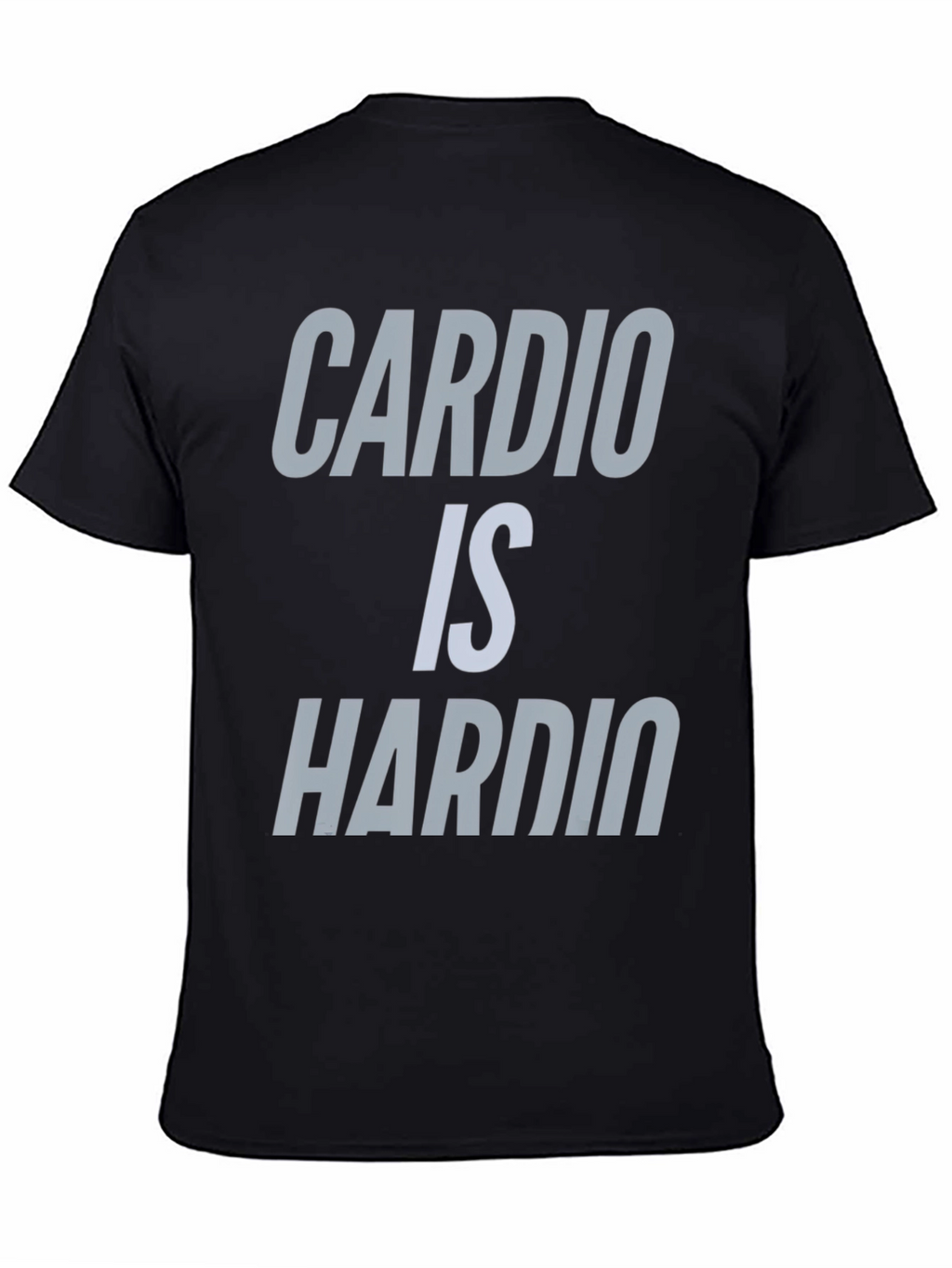 Cardio Is Hardio Graphic T-Shirt