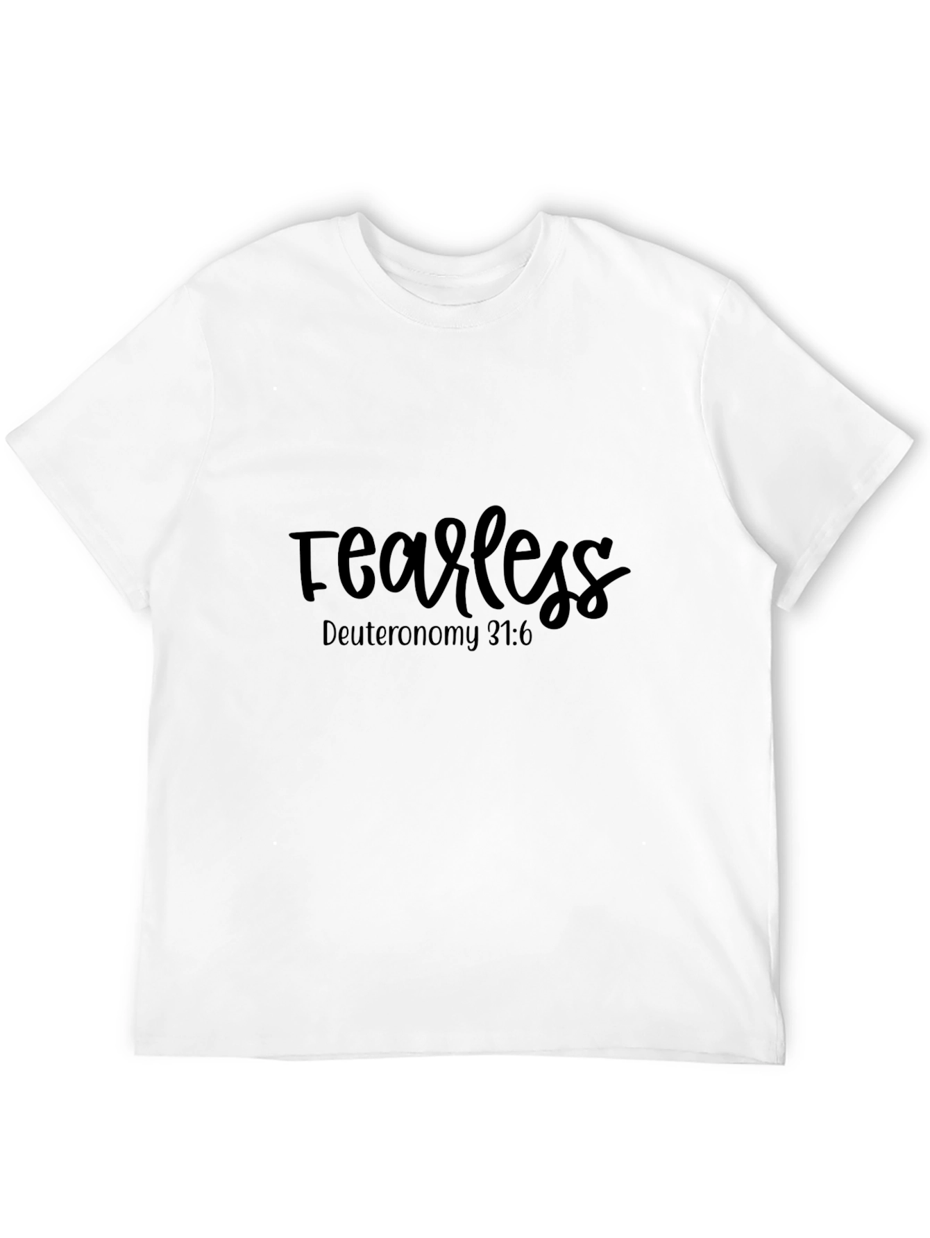 Fearless Graphic Tee - Deuteronomy 31:6