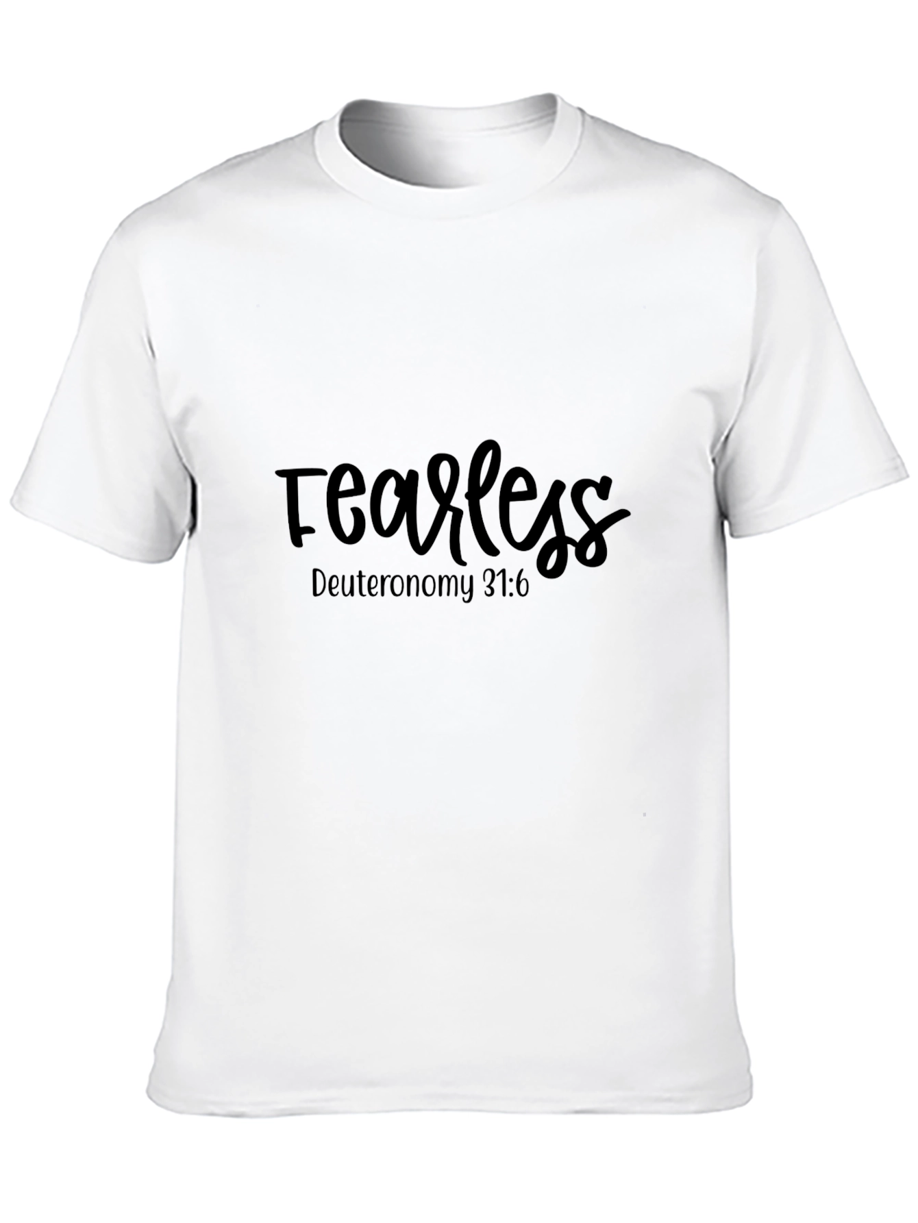 Fearless Graphic Tee - Deuteronomy 31:6