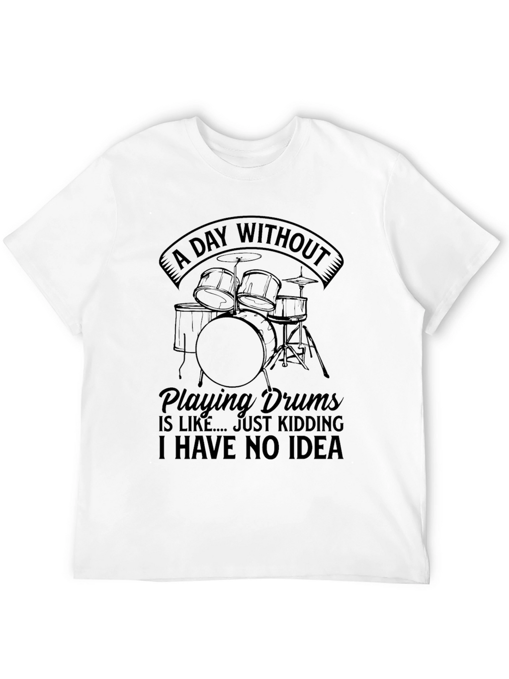 Drummer Humor Black Graphic Tee Shirt