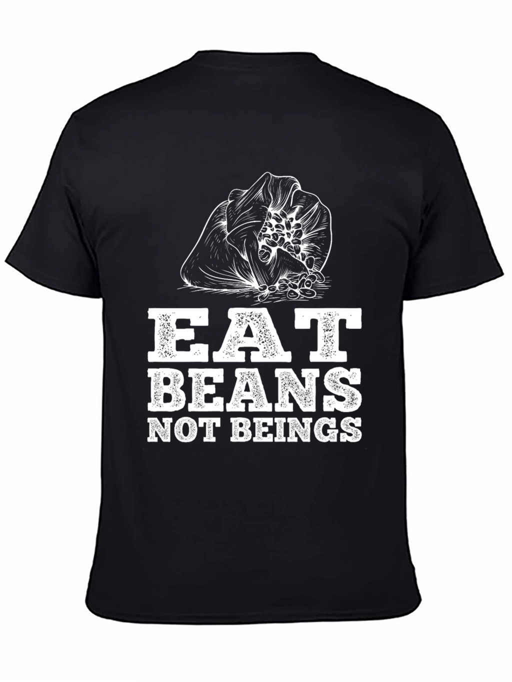 Eat Beans Not Beings Graphic T-Shirt